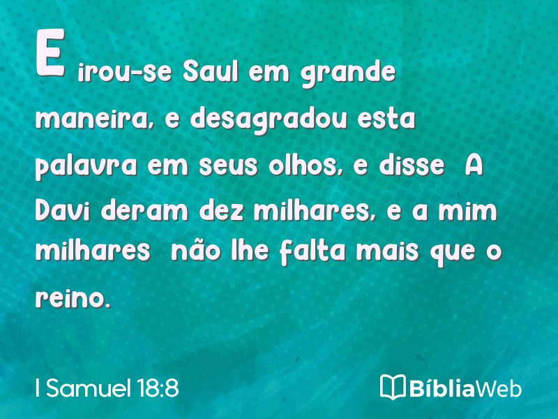 I Samuel 18:8 em imagem para compartilhar