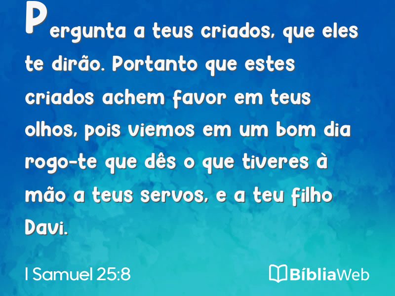 I Samuel 25:8 em imagem para compartilhar