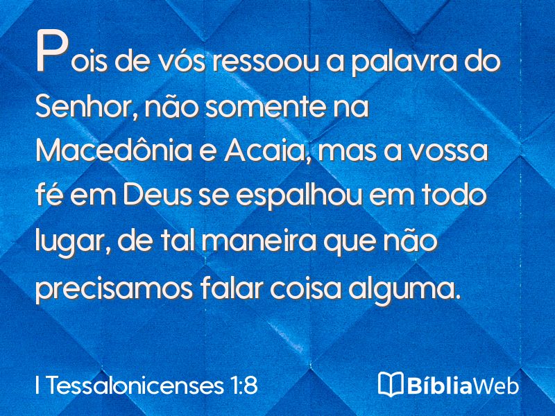I Tessalonicenses 1:8 em imagem para compartilhar