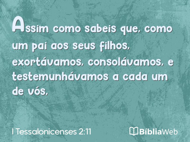 I Tessalonicenses 2:11 em imagem para compartilhar