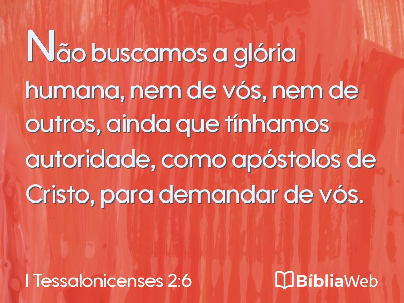 I Tessalonicenses 2:6 em imagem para compartilhar