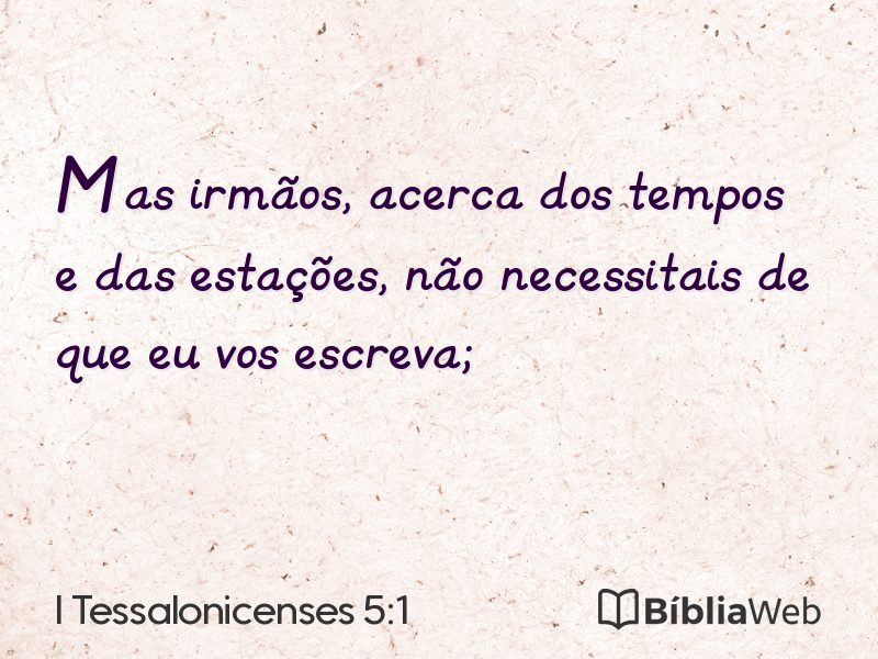 I Tessalonicenses 5:1 em imagem para compartilhar