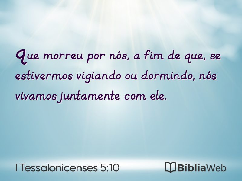 I Tessalonicenses 5:10 em imagem para compartilhar