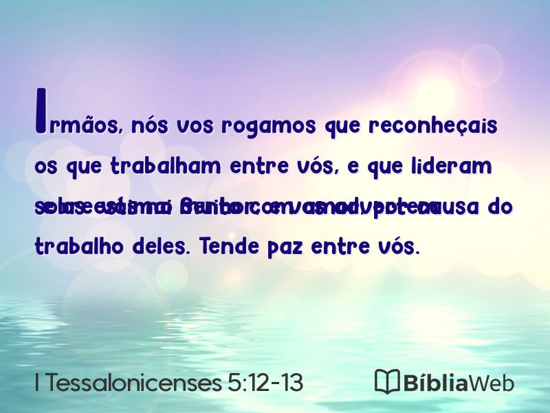I Tessalonicenses 5:12-13 em imagem para compartilhar