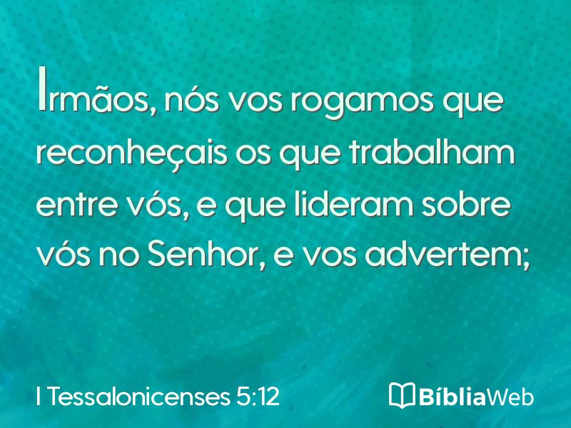 I Tessalonicenses 5:12 em imagem para compartilhar