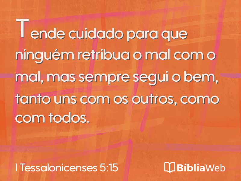 I Tessalonicenses 5:15 em imagem para compartilhar