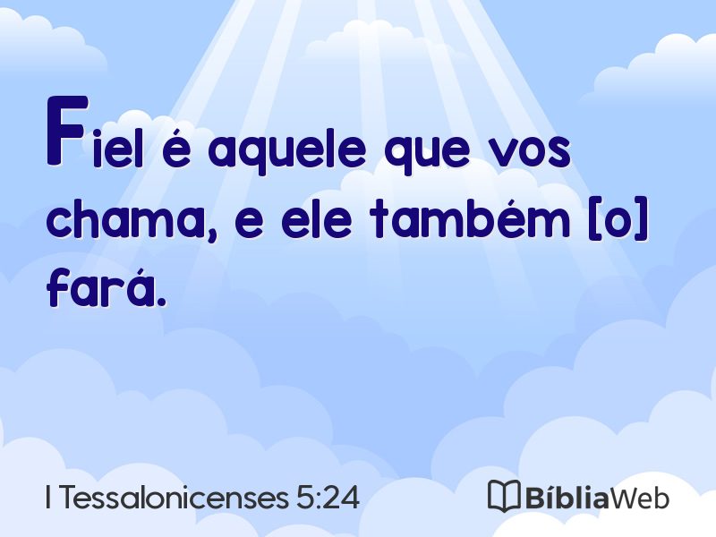 I Tessalonicenses 5:24 em imagem para compartilhar