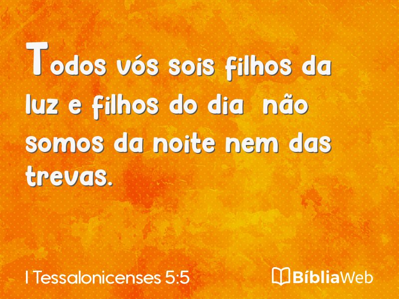 I Tessalonicenses 5:5 em imagem para compartilhar