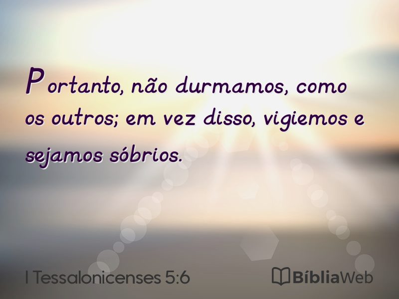 I Tessalonicenses 5:6 em imagem para compartilhar