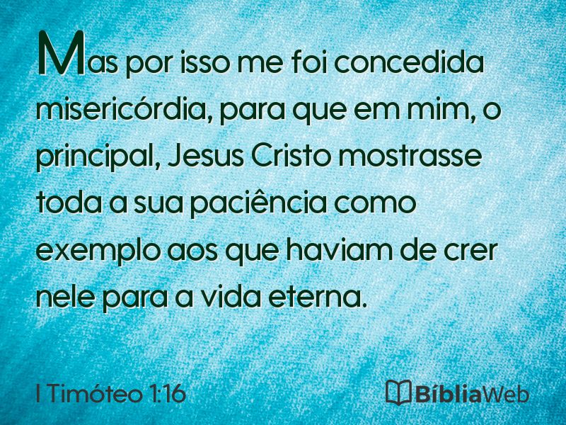I Timóteo 1:16 em imagem para compartilhar
