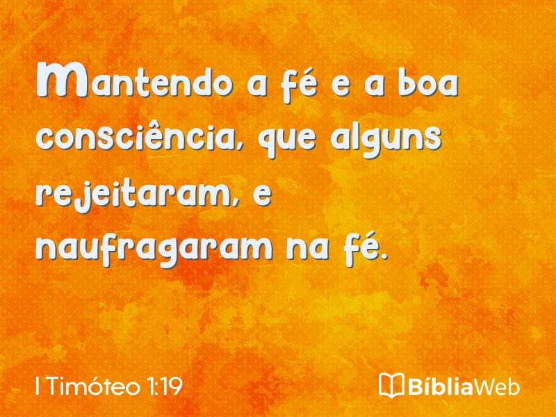 I Timóteo 1:19 em imagem para compartilhar