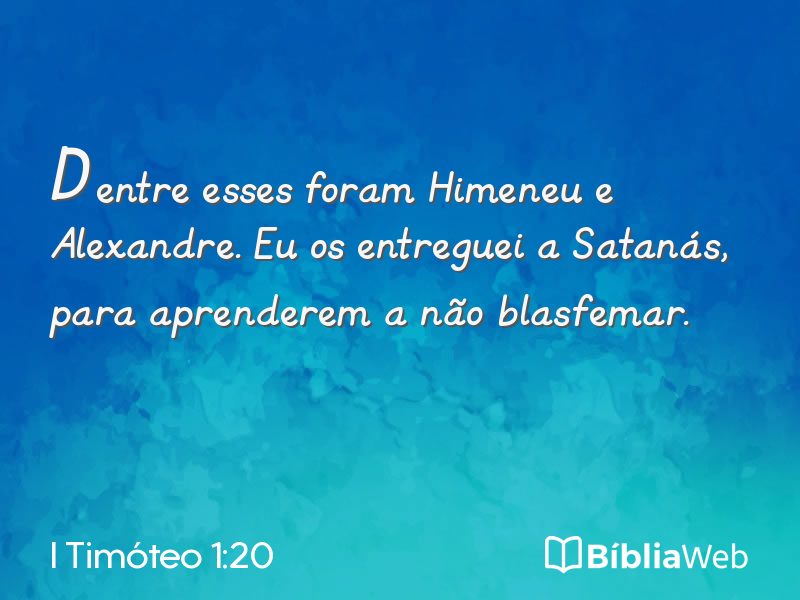 I Timóteo 1:20 em imagem para compartilhar