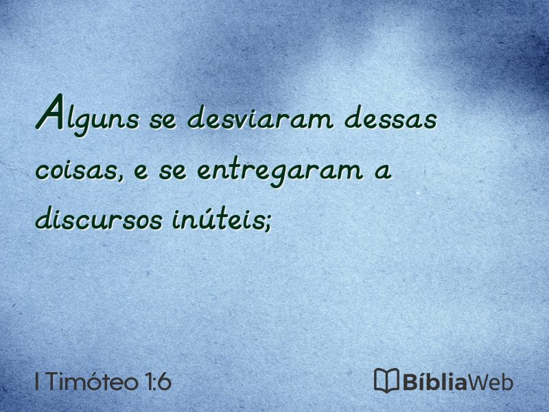 I Timóteo 1:6 em imagem para compartilhar