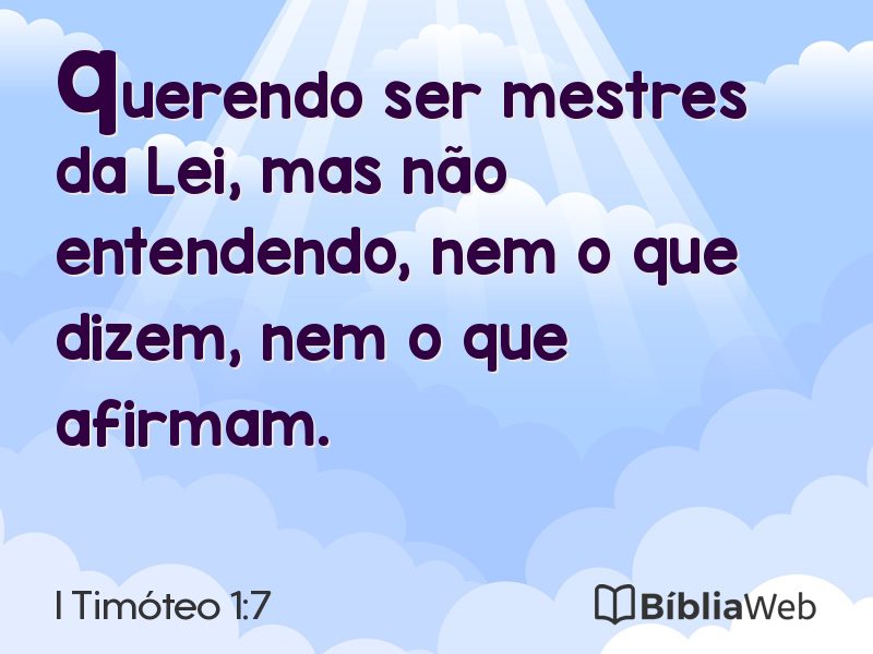I Timóteo 1:7 em imagem para compartilhar