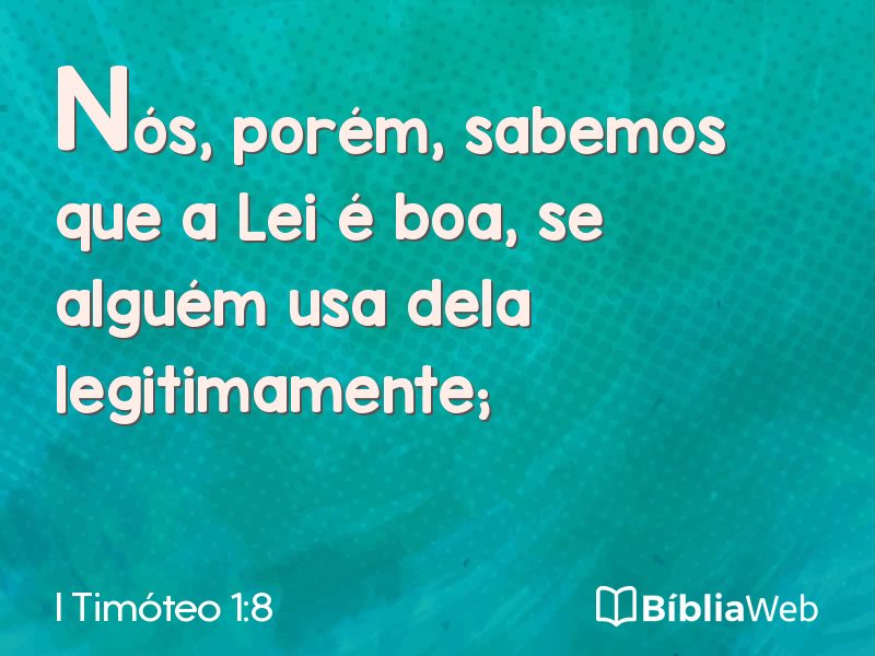 I Timóteo 1:8 em imagem para compartilhar