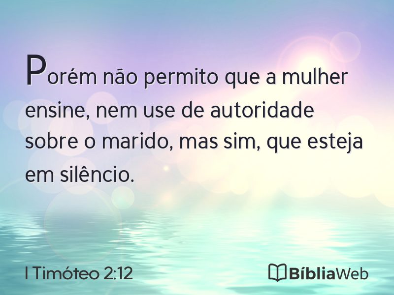 I Timóteo 2:12 em imagem para compartilhar