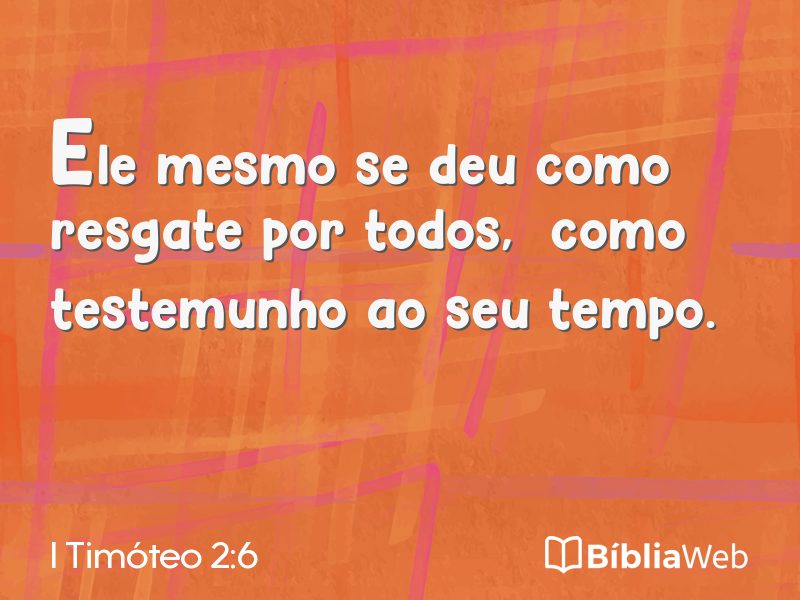 I Timóteo 2:6 em imagem para compartilhar