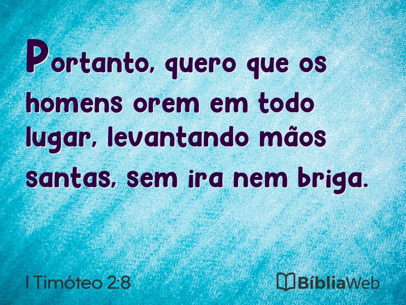 I Timóteo 2:8 em imagem para compartilhar