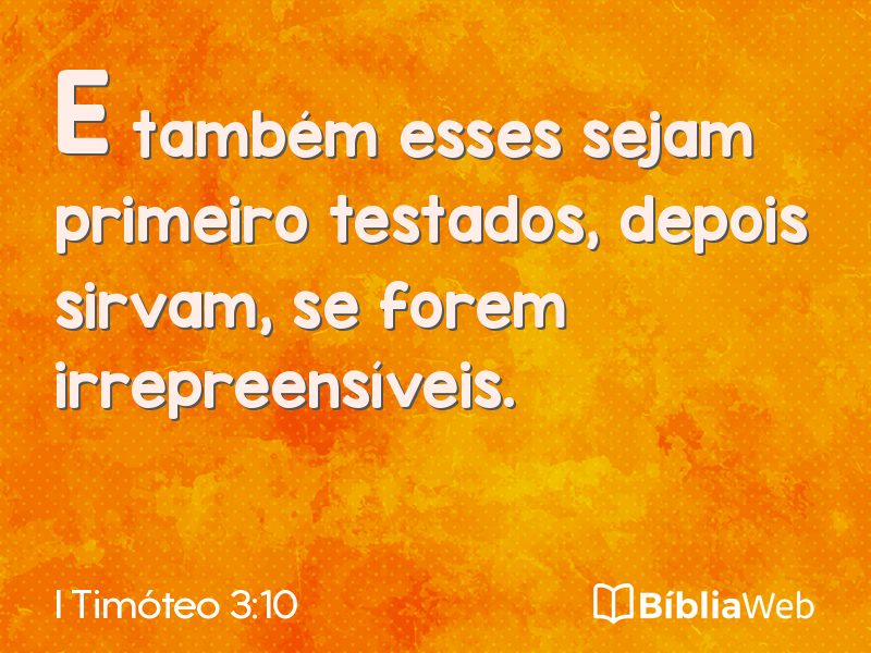 I Timóteo 3:10 em imagem para compartilhar