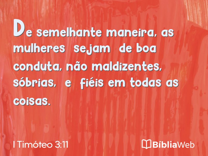 I Timóteo 3:11 em imagem para compartilhar