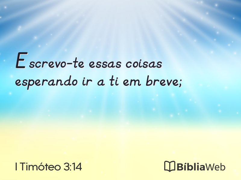 I Timóteo 3:14 em imagem para compartilhar