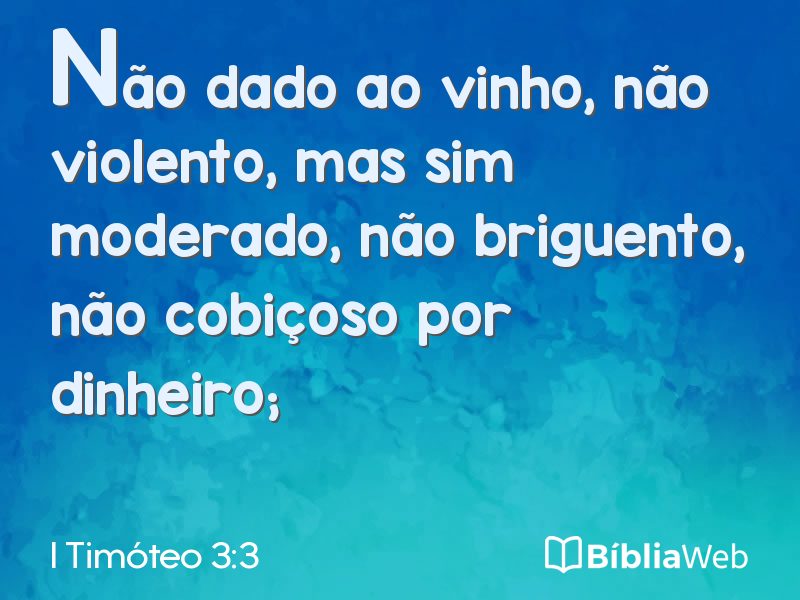 I Timóteo 3:3 em imagem para compartilhar