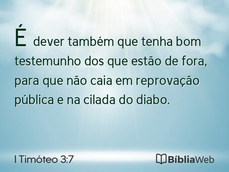 I Timóteo 3:7 em imagem para compartilhar