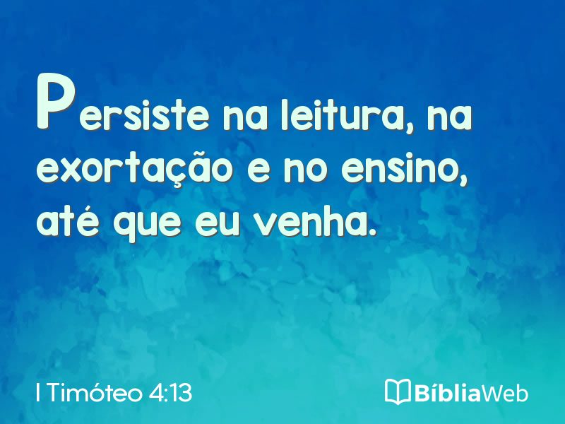 I Timóteo 4:13 em imagem para compartilhar