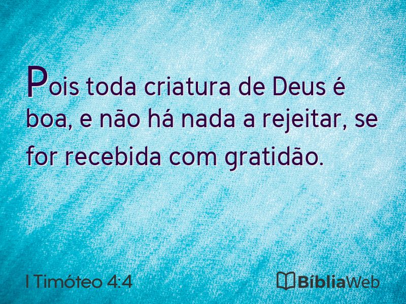 I Timóteo 4:4 em imagem para compartilhar