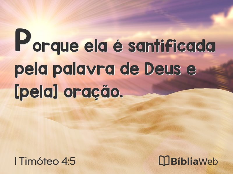 I Timóteo 4:5 em imagem para compartilhar