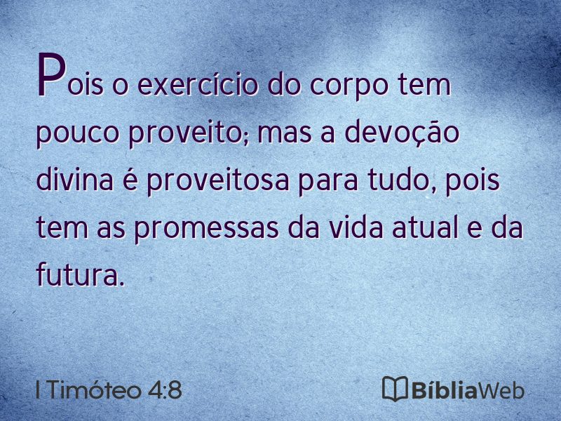 I Timóteo 4:8 em imagem para compartilhar