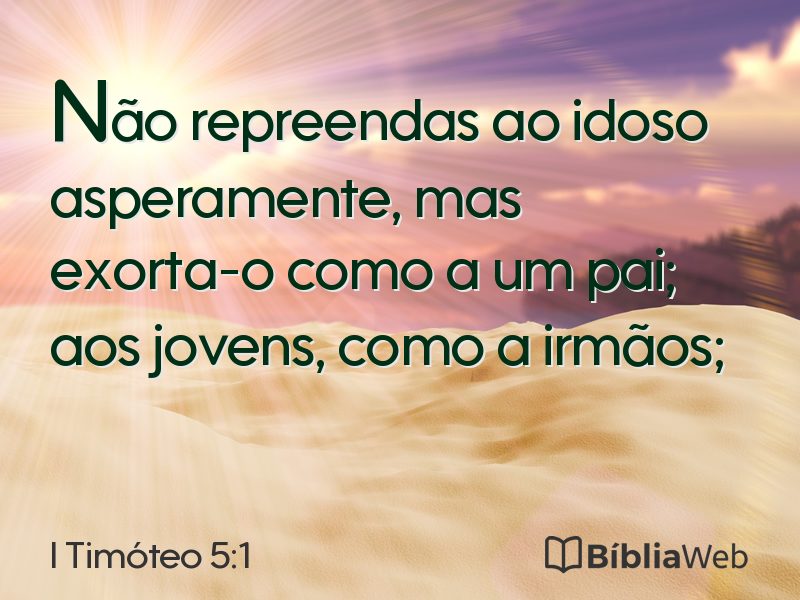 I Timóteo 5:1 em imagem para compartilhar