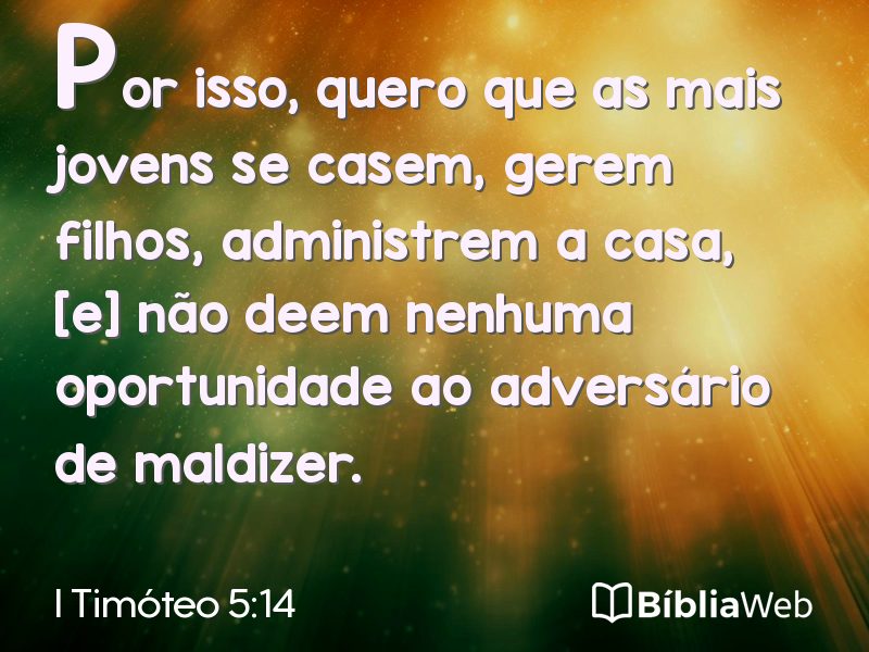 I Timóteo 5:14 em imagem para compartilhar