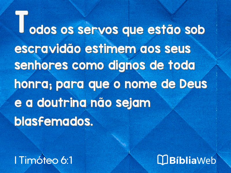 I Timóteo 6:1 em imagem para compartilhar