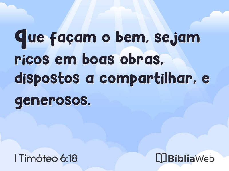 I Timóteo 6:18 em imagem para compartilhar