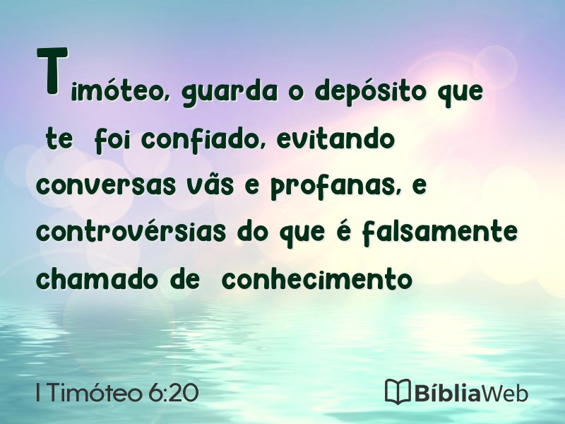 I Timóteo 6:20 em imagem para compartilhar