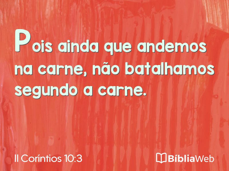 II Coríntios 10:3 em imagem para compartilhar