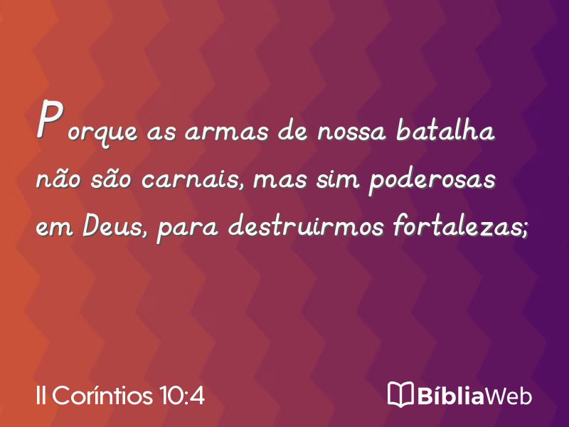 II Coríntios 10:4 em imagem para compartilhar
