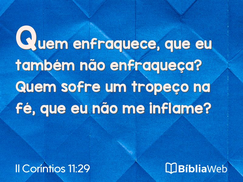 II Coríntios 11:29 em imagem para compartilhar