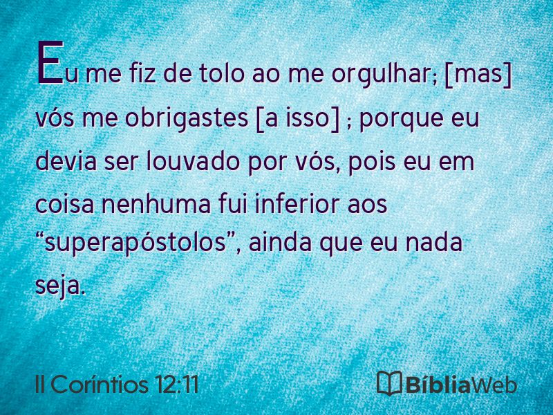 II Coríntios 12:11 em imagem para compartilhar