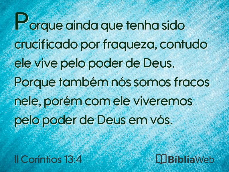 II Coríntios 13:4 em imagem para compartilhar