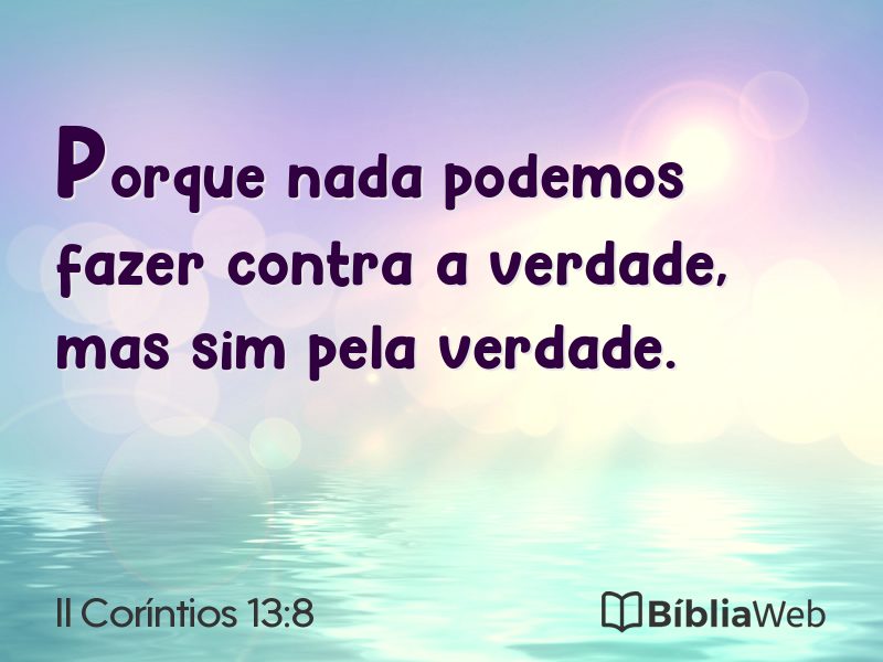 II Coríntios 13:8 em imagem para compartilhar