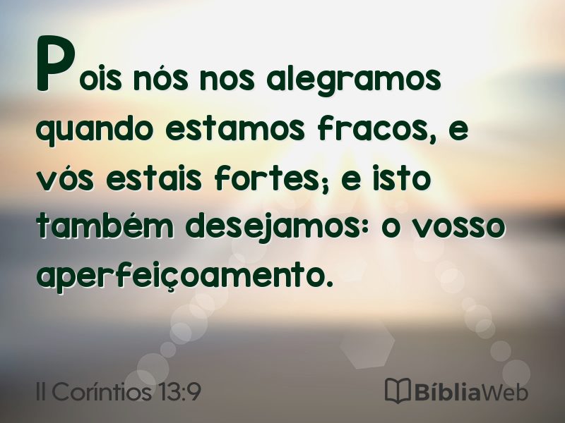 II Coríntios 13:9 em imagem para compartilhar