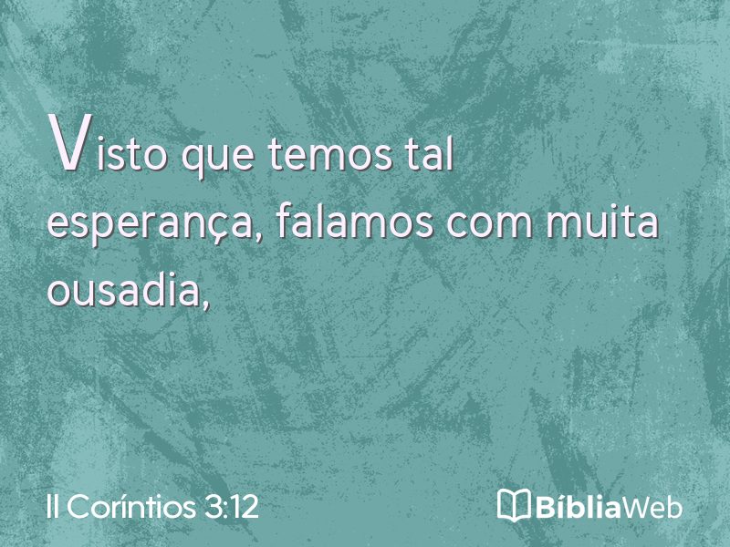 II Coríntios 3:12 em imagem para compartilhar