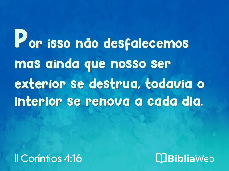 II Coríntios 4:16 em imagem para compartilhar