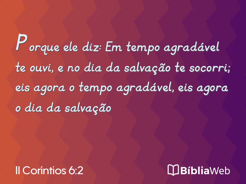 II Coríntios 6:2 em imagem para compartilhar
