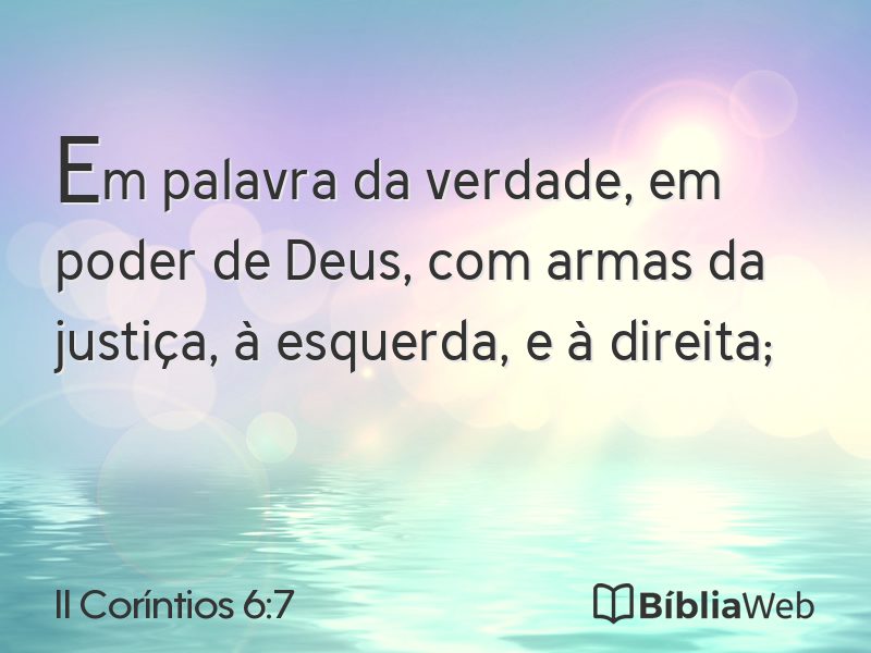II Coríntios 6:7 em imagem para compartilhar