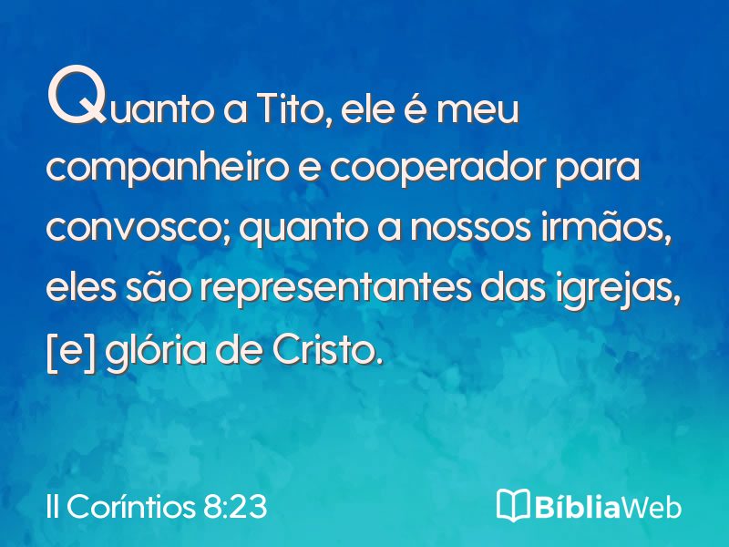 II Coríntios 8:23 em imagem para compartilhar