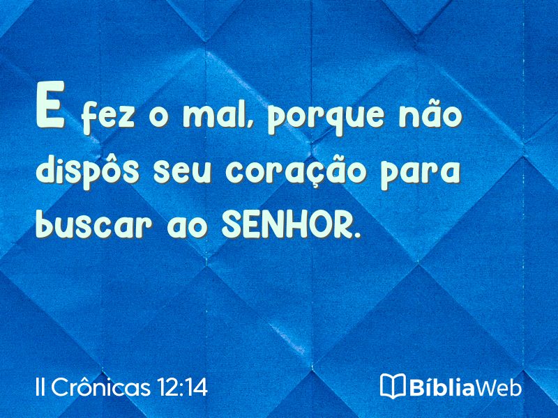 II Crônicas 12:14 em imagem para compartilhar