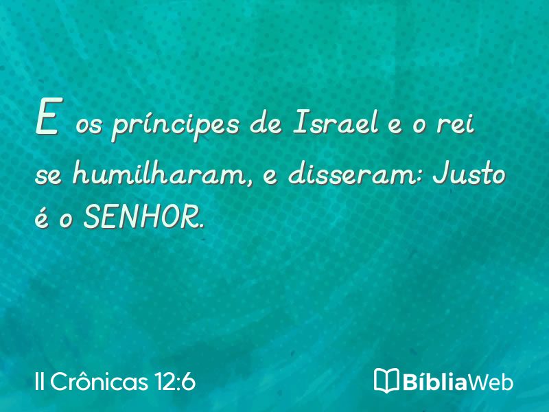 II Crônicas 12:6 em imagem para compartilhar